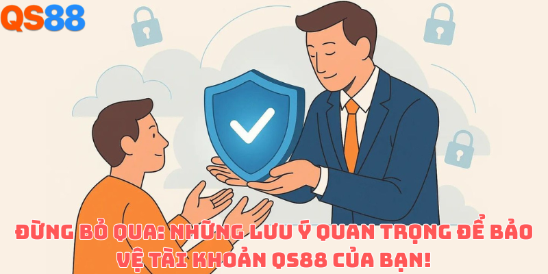 Quyền Riêng Tư QS88