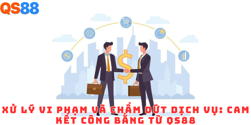 Điều Khoản Điều Kiện QS88